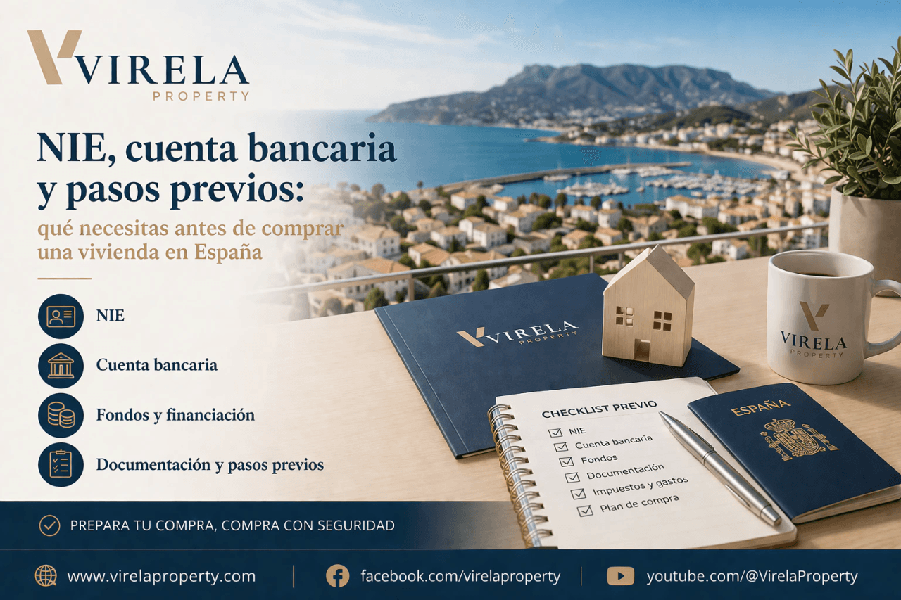 NIE, cuenta bancaria y pasos previos: qué necesitas antes de comprar una vivienda en España.